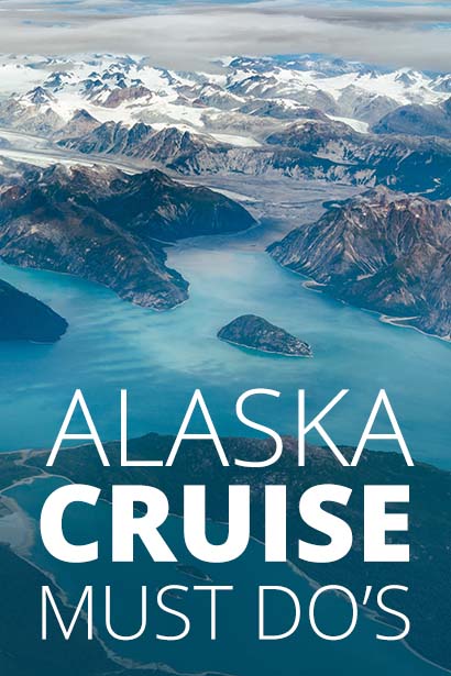 MUST-SEE PORTS ON YOUR ALASKAN CRUISE